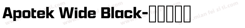 Apotek Wide Black字体转换